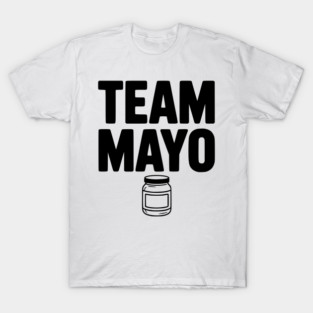 Team Mayo T-Shirt