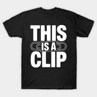 This is a Clip T-Shirt