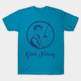 Gone Fishing T-Shirt