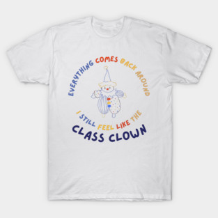 Class Clown T-Shirt