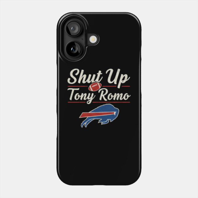Shut Up Tony Romo Phone Case by dtr_art