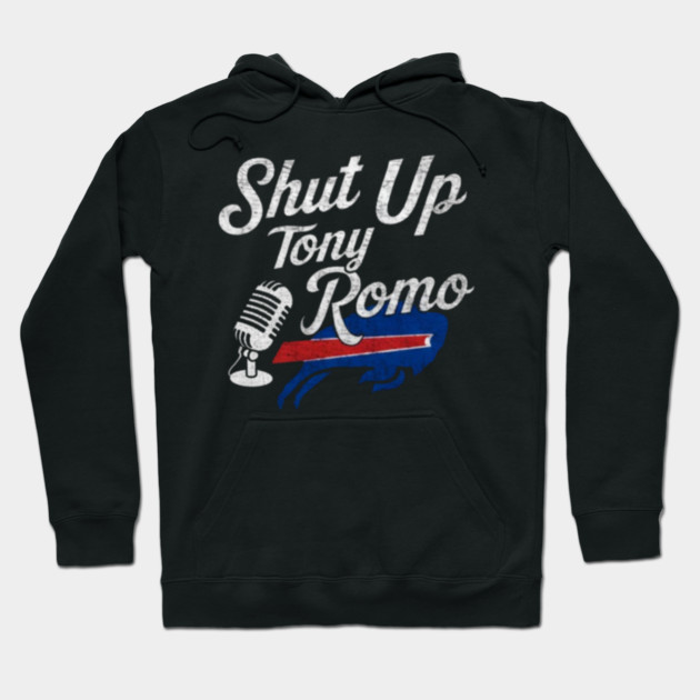 Shut Up Tony Romo Hoodie by dtr_art