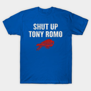 Shut Up Tony Romo T-Shirt