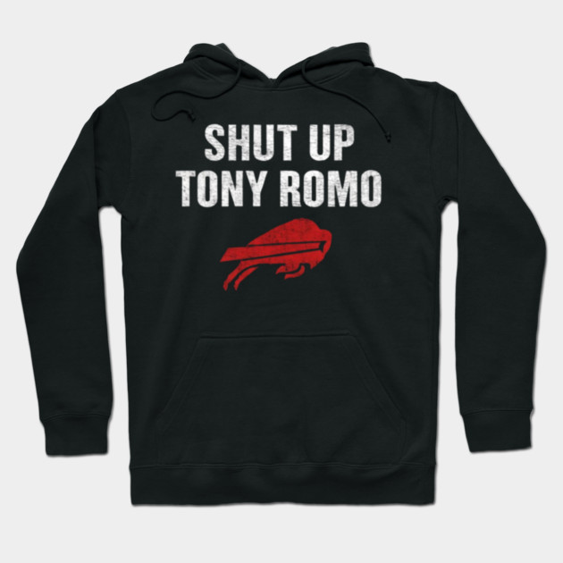 Shut Up Tony Romo Hoodie by dtr_art