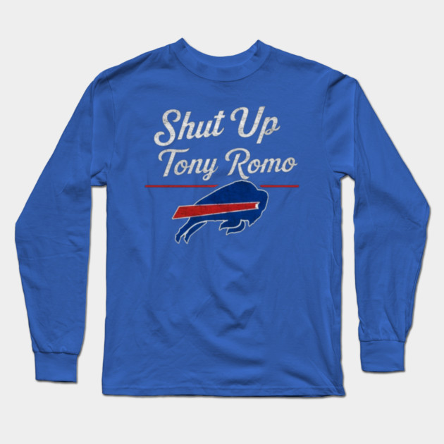 Shut Up Tony Romo Long Sleeve T-Shirt by dtr_art