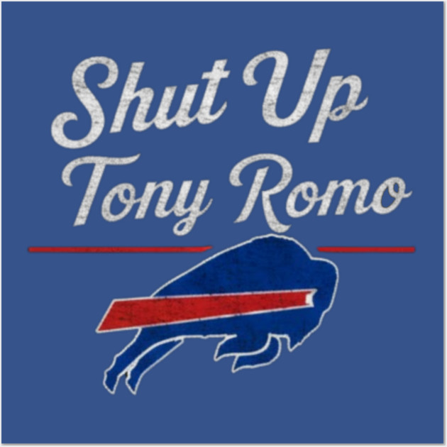 Shut Up Tony Romo Wall Art by dtr_art