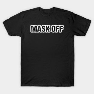 Mask Off, Gritty Outline T-Shirt