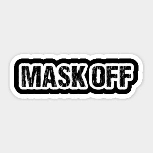 Mask Off, Gritty Outline Sticker