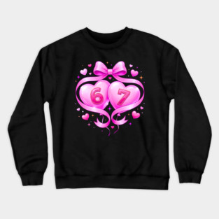 67 Valentines Day Crewneck Sweatshirt