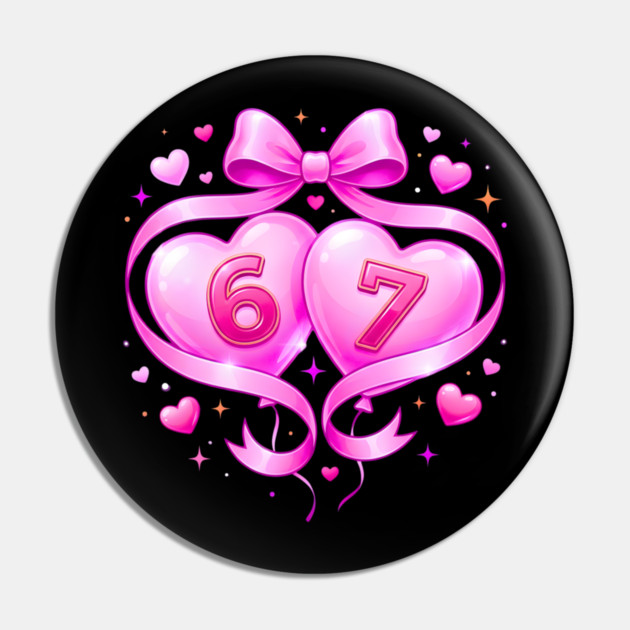 67 Valentines Day Pin by Creatifly Graphic Tees
