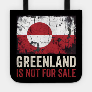 Greenland Is Not For Sale Tote