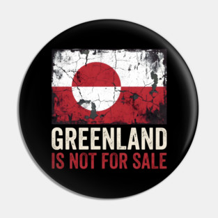 Greenland Is Not For Sale Pin