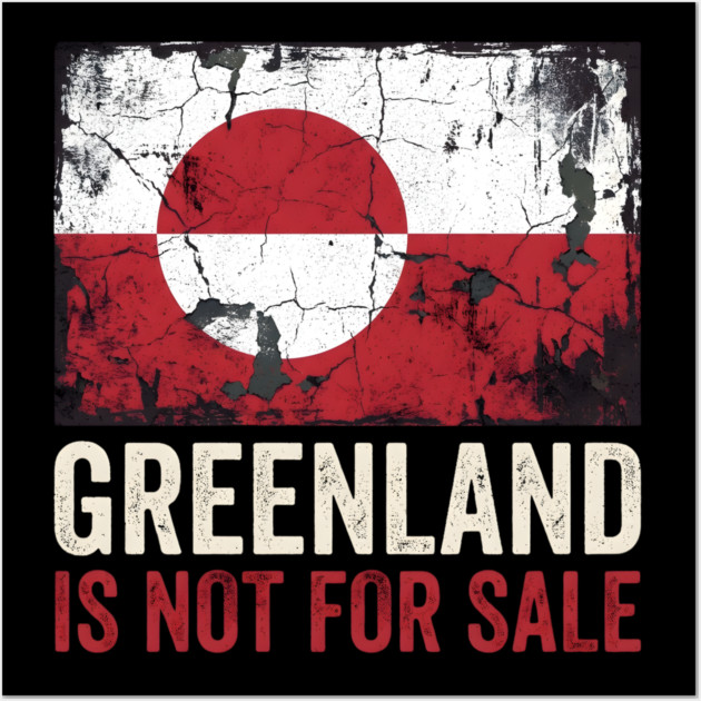 Greenland Is Not For Sale Wall Art by Creatifly Graphic Tees