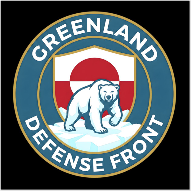Greenland Defense Front Wall Art by Creatifly Graphic Tees