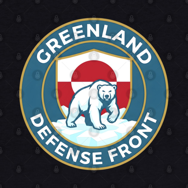 Greenland Defense Front by Creatifly Graphic Tees