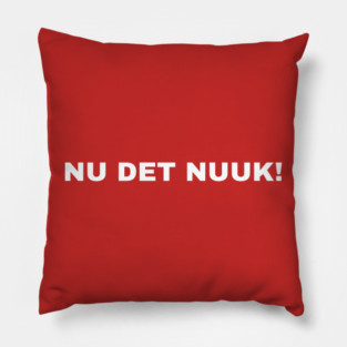 Nu Det Nuuk Pillow