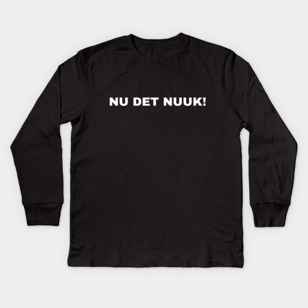 Nu Det Nuuk Kids Long Sleeve T-Shirt by Creatifly Graphic Tees