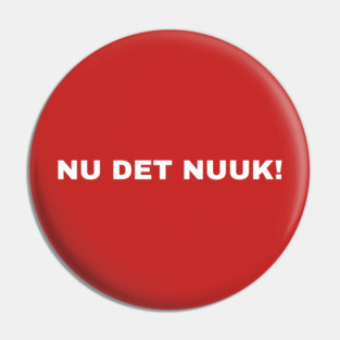 Nu Det Nuuk Pin