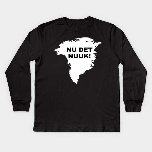 Nu Det Nuuk Kids Long Sleeve T-Shirt by Creatifly Graphic Tees