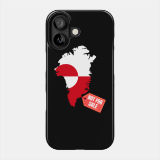 Greenland Is Not For Sale Phone Case