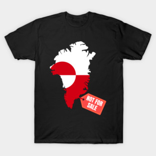 Greenland Is Not For Sale T-Shirt