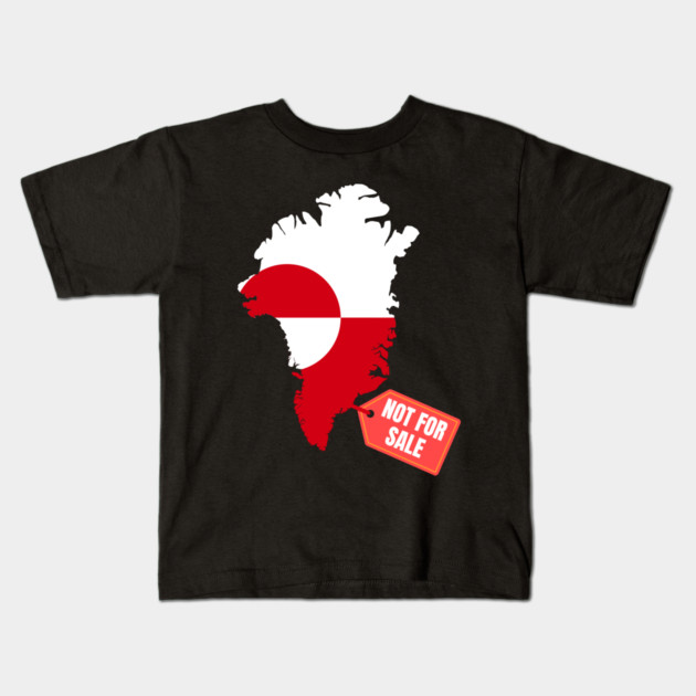 Greenland Is Not For Sale Kids T-Shirt by Creatifly Graphic Tees