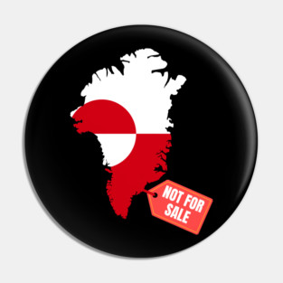 Greenland Is Not For Sale Pin