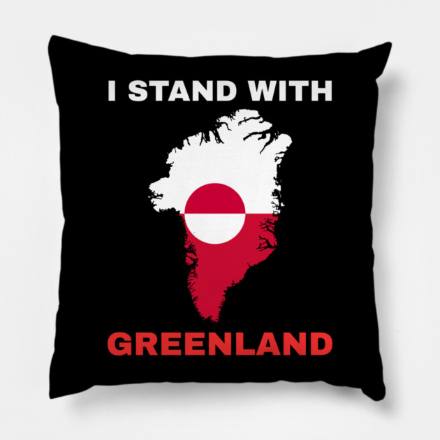 I Stand With Greenland Pillow by Creatifly Graphic Tees