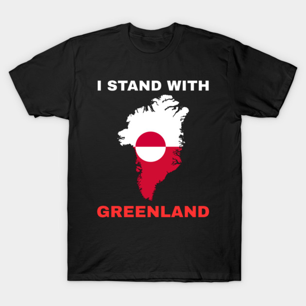 I Stand With Greenland T-Shirt by Creatifly Graphic Tees