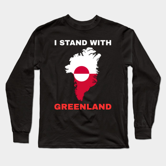I Stand With Greenland Long Sleeve T-Shirt by Creatifly Graphic Tees