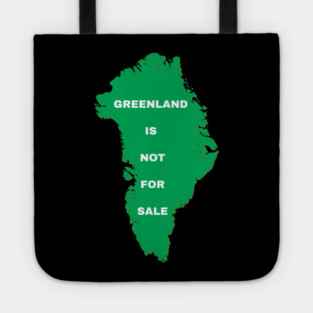 Greenland Is Not For Sale Tote