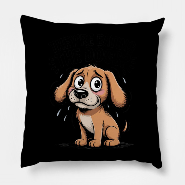 They’re Eating the Dogs Funny Pillow by Ink Lines