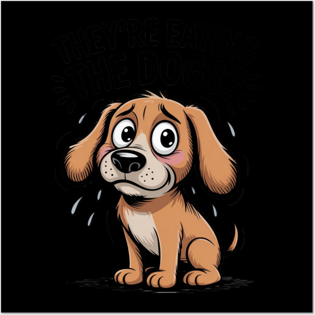 They’re Eating the Dogs Funny Wall Art by Ink Lines