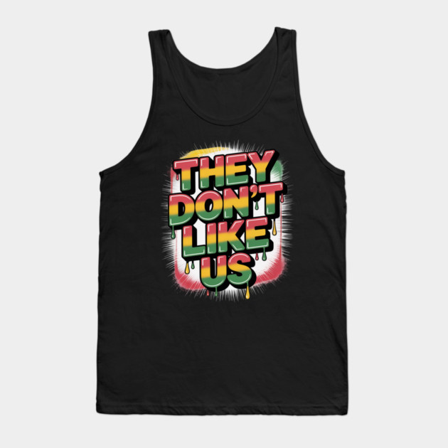 They Don't Like Us Juneteenth 1865 Pride Tank Top by Ink Lines