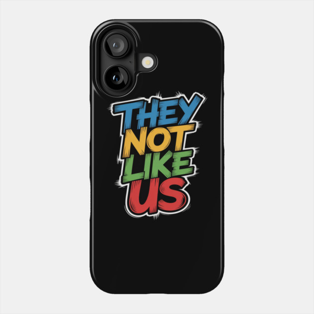 They Don't Like Us Juneteenth 1865, Black History Phone Case by Ink Lines