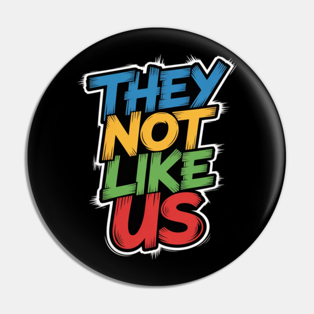 They Don't Like Us Juneteenth 1865, Black History Pin by Ink Lines