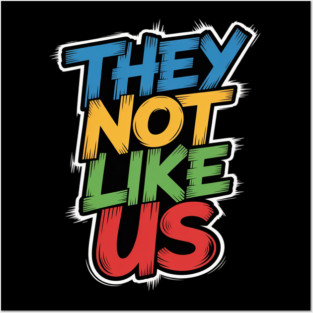 They Don't Like Us Juneteenth 1865, Black History Posters and Art