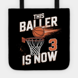 This Baller Is Now 3 Basketball 3rd Birthday Tote