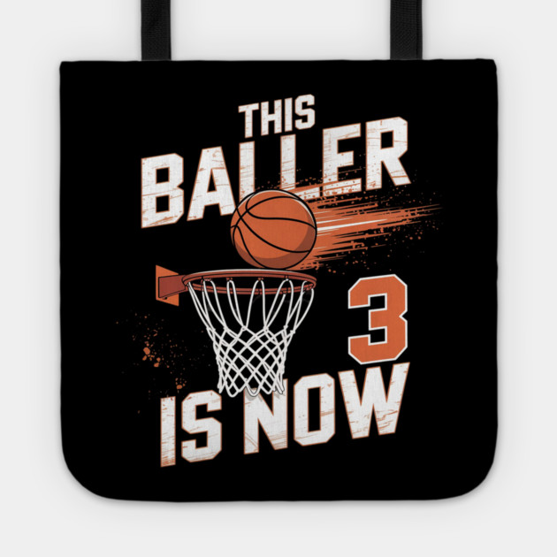 This Baller Is Now 3 Basketball 3rd Birthday Tote by Ink Lines