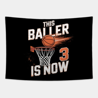 This Baller Is Now 3 Basketball 3rd Birthday Tapestry