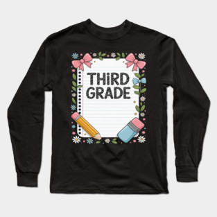 Third Grade Coquette Bow Pencil Back To School Teacher Kid Long Sleeve T-Shirt