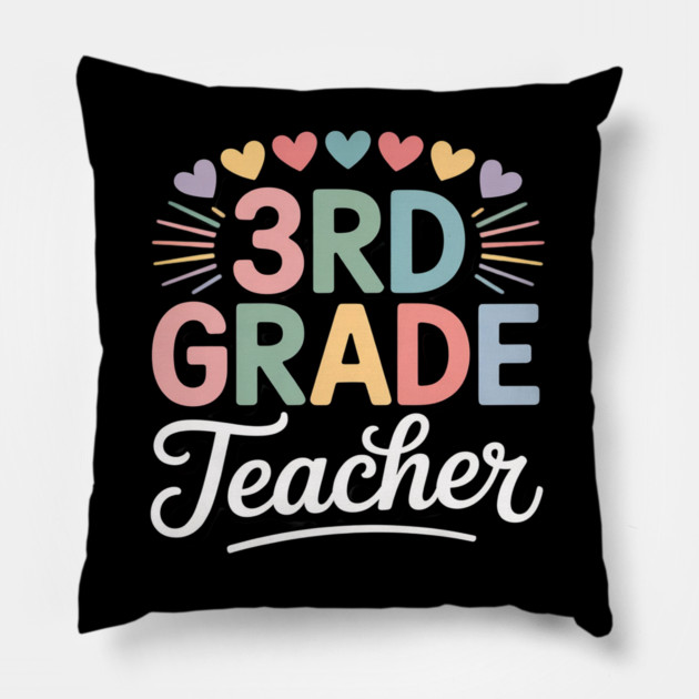 Third Grade Teacher Appreciation 3rd Grade Teacher Pillow by Ink Lines