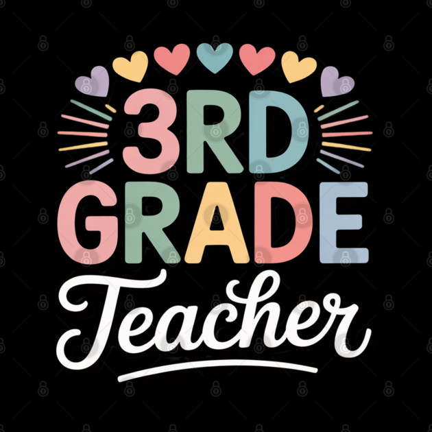 Third Grade Teacher Appreciation 3rd Grade Teacher by Ink Lines