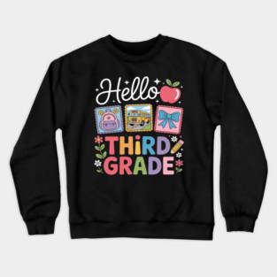 Third Grade Back To School First Day Teacher Crewneck Sweatshirt