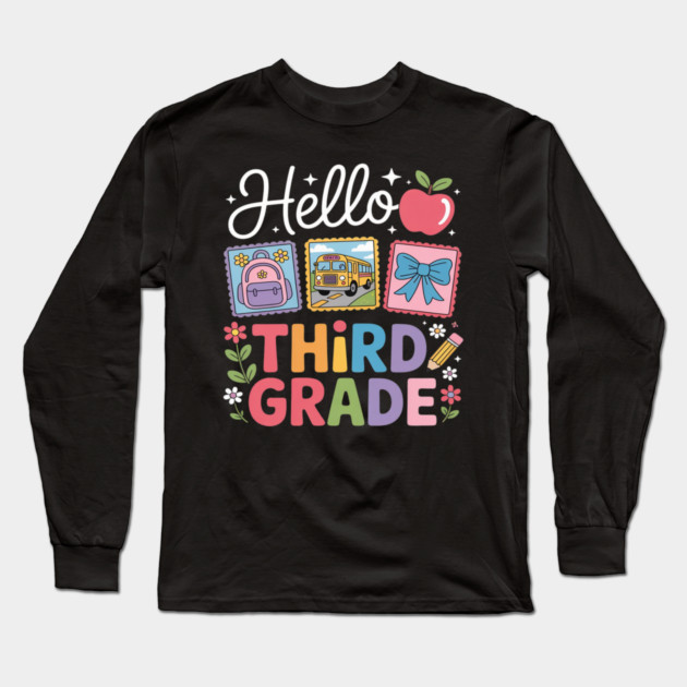 Third Grade Back To School First Day Teacher Long Sleeve T-Shirt by Ink Lines