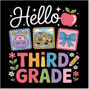 Third Grade Back To School First Day Teacher Posters and Art