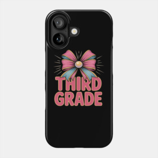 Third Grade Coquette Bow Teachers Back to School Phone Case