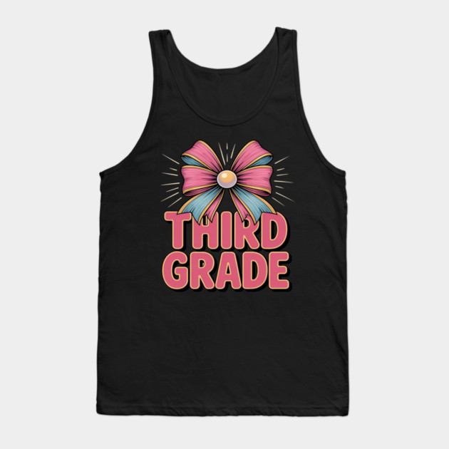 Third Grade Coquette Bow Teachers Back to School Tank Top by Ink Lines