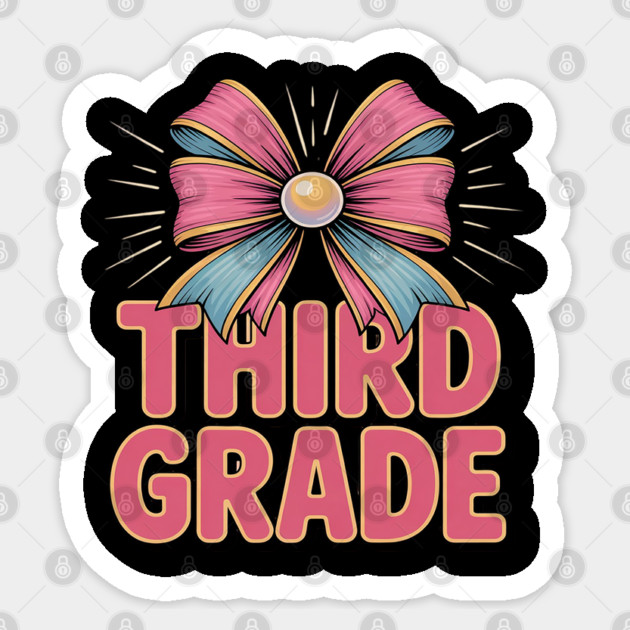 Third Grade Coquette Bow Teachers Back to School Sticker by Ink Lines