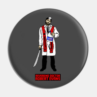 Reverend Doctor Robert Evans Pin